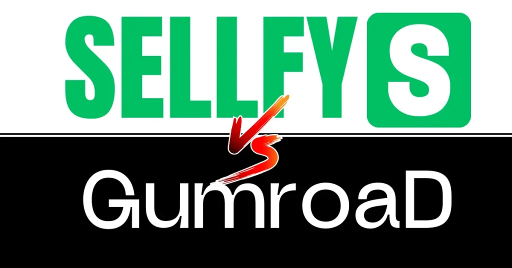 Sellfy or Gumroad